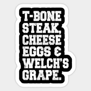 T-Bone Steak, Cheese Eggs, Welch's Grape - Guest Check Sticker